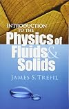 Introduction to the Physics of Fluids and Solids (Dover Books on Physics)