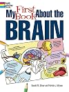 My First Book About the Brain (Dover Children's Science Books)