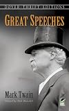 Great Speeches by Mark Twain (Dover Thrift Editions: Speeches/Quotations)