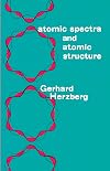 Atomic Spectra and Atomic Structure,