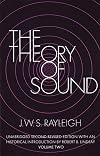 The theory of sound, Volume 2