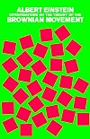 Investigations on the Theory of the Brownian Movement