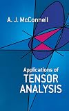 Applications of Tensor Analysis