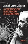 Treatise on Electricity and Magnetism, Vol. 2