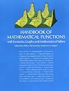 Handbook of Mathematical Functions: with Formulas, Graphs, and Mathematical Tables