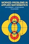 Worked Problems in Applied Mathematics (Dover Books on Mathematics)