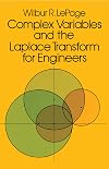 Complex Variables and the Laplace Transform for Engineers
