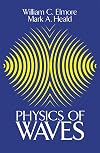 Physics of Waves (Dover Books on Physics)
