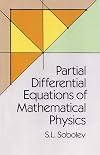Partial Differential Equations of Mathematical Physics