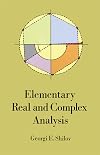 Elementary Real and Complex Analysis