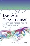Laplace Transforms and Their Applications to Differential Equations (Dover Books on Mathematics)