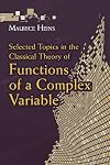 Selected topics in the classical theory of functions of a complex variable