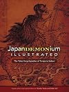 Japandemonium Illustrated: The Yokai Encyclopedias of Toriyama Sekien