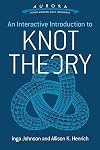 An Interactive Introduction to Knot Theory (Aurora: Dover Modern Math Originals)