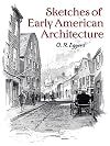 Sketches of Early American Architecture (Dover Books on Architecture)