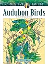 Creative Haven Audubon Birds Coloring Book (Creative Haven Coloring Books)