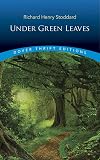 Under Green Leaves (Dover Thrift Editions)