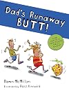 Dad's Runaway Butt!