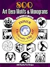 800 Art Deco Motifs and Monograms CD-ROM and Book