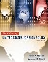 The Politics of United States Foreign Policy