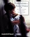 Foundations of Social Policy: Social Justice in Human Perspective (with InfoTrac)