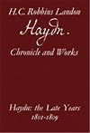 Haydn the Late Years, 1801-1809. (Haydn: Chronicles and Works, Volume 5)