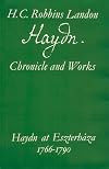 Haydn at Eszterhaza 1766-1790: Chronicle and Works : Haydn at Eszterhaza, 1766-1790 (Haydn : Chronicle and Works)