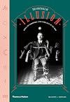 The Spectacle of Illusion: Deception, Magic and the Paranormal