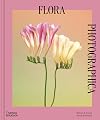 Flora Photographica: The Flower in Contemporary Photography