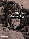 The Great Archaeologists