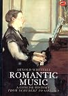 Romantic Music: A Concise History from Schubert to Sibelius (World of Art)