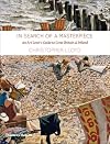 In Search of a Masterpiece: An Art Lover's Guide to Great Britain and Ireland