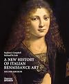 A New History of Italian Renaissance Art (Second edition ) /anglais
