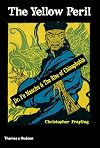 The Yellow Peril: Dr Fu Manchu and the Rise of Chinaphobia