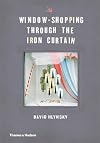 Window-Shopping through the Iron Curtain