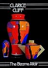 Clarice Cliff: The Bizarre Affair