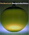 The New Look: Design in the Fifties