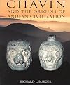 Chavin and the Origins of Andean Civilization