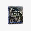 The Landscape of Man: Shaping the Environment from Prehistory to the Present Day