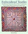 Embroidered Textiles: Traditional Patterns from Five Continents with a Worldwide Guide to Identification