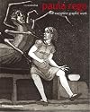 Paula Rego: The Complete Graphic Work