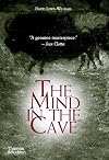 The Mind in the Cave: Consciousness and the Origins of Art