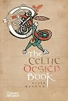 The Celtic Design Book (Celtic Design)