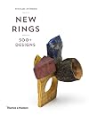 New Rings: 500 Designs from Around the World (Revised Edition)