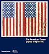 The American Dream: pop to the present