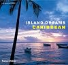 Island Dreams Caribbean