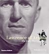Lawrence of Arabia: The Life, The Legend