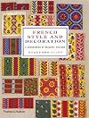 French Style and Decoration: A Sourcebook of Original Designs