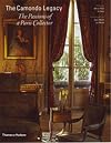 The Camondo Legacy: The Passions of a Paris Collector. Photographs by Jean-Marie del Moral