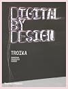 Digital by Design: Crafting Technology for Products and Environments